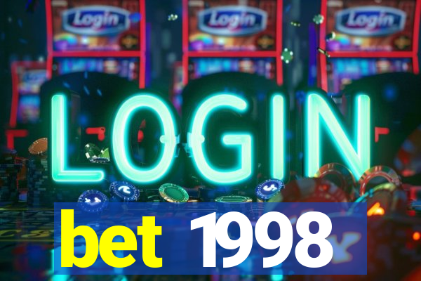 bet 1998